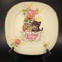 Fuck Around And Find Out Cat Plate