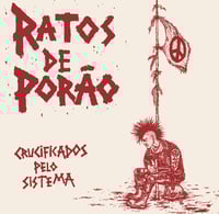 Image 1 of Ratos De Porão – Crucificados Pelo Sistema LP