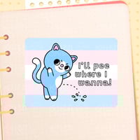 I'll Pee Where I Wanna Sticker