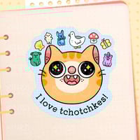 I Love Tchotchkes Sticker