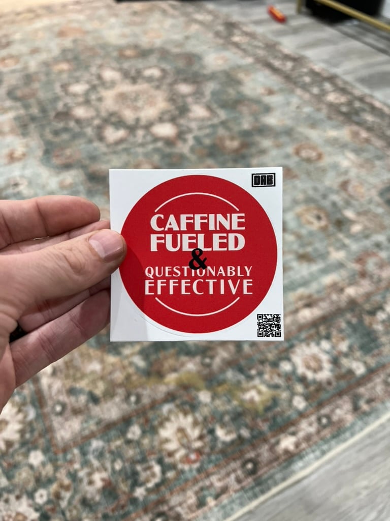 Image of Caffeine Fueled & Questionably Effective Sticker or Magnet - Coffee Lover Humor