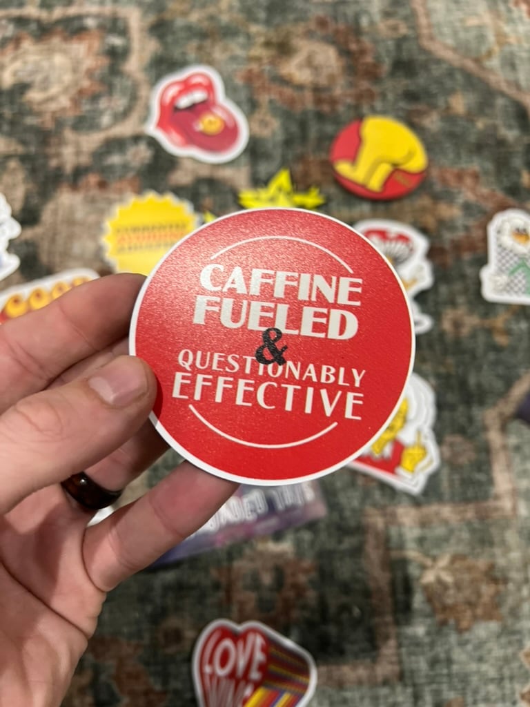 Image of Caffeine Fueled & Questionably Effective Sticker or Magnet - Coffee Lover Humor