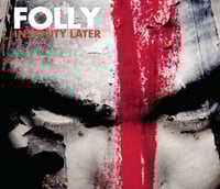 Folly 'Insanity Later' 12" Vinyl LP