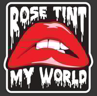 Rose Tint My World 325" x 3.25"  sticker