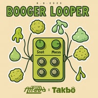 Image 1 of Booger Looper (FlipFlop x Takbo) 