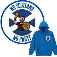 Image 6 of "No Scotland, No Party" Print