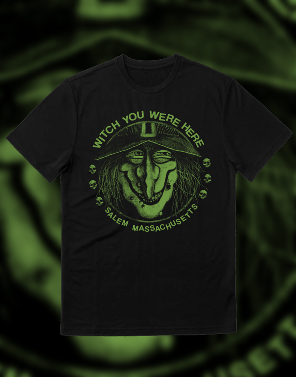 Image of Witch You Were Here Tee