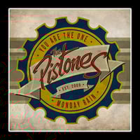 THE PISTONES - 'You Are The One' b/w 'Monday Rain' 7"