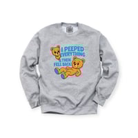 Image 1 of I peeped everything & then fell back (Unisex Sweatshirt)