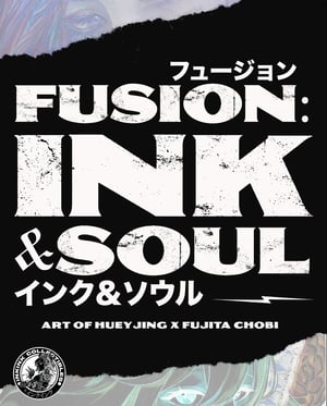 Image of Pre-Order: Fusion: Ink & Soul The art of Huey Jing & Fujita  < Blindbag > // 2025