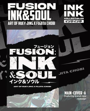 Image of Pre-Order: Fusion: Ink & Soul The art of Huey Jing & Fujita  < Blindbag > // 2025