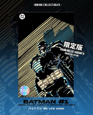 Image of Pre-Sale : Batman #1 Frank Miller Variant A / Virgin Variant Foil Trade LTD 1000