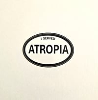 Image 3 of I SERVED - ATROPIA