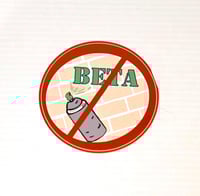 Image 1 of Don’t Spray Beta - 2.5”