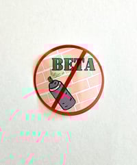 Image 3 of Don’t Spray Beta - 2”