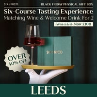 Six Courses & Matching Wine for 2 - Leeds