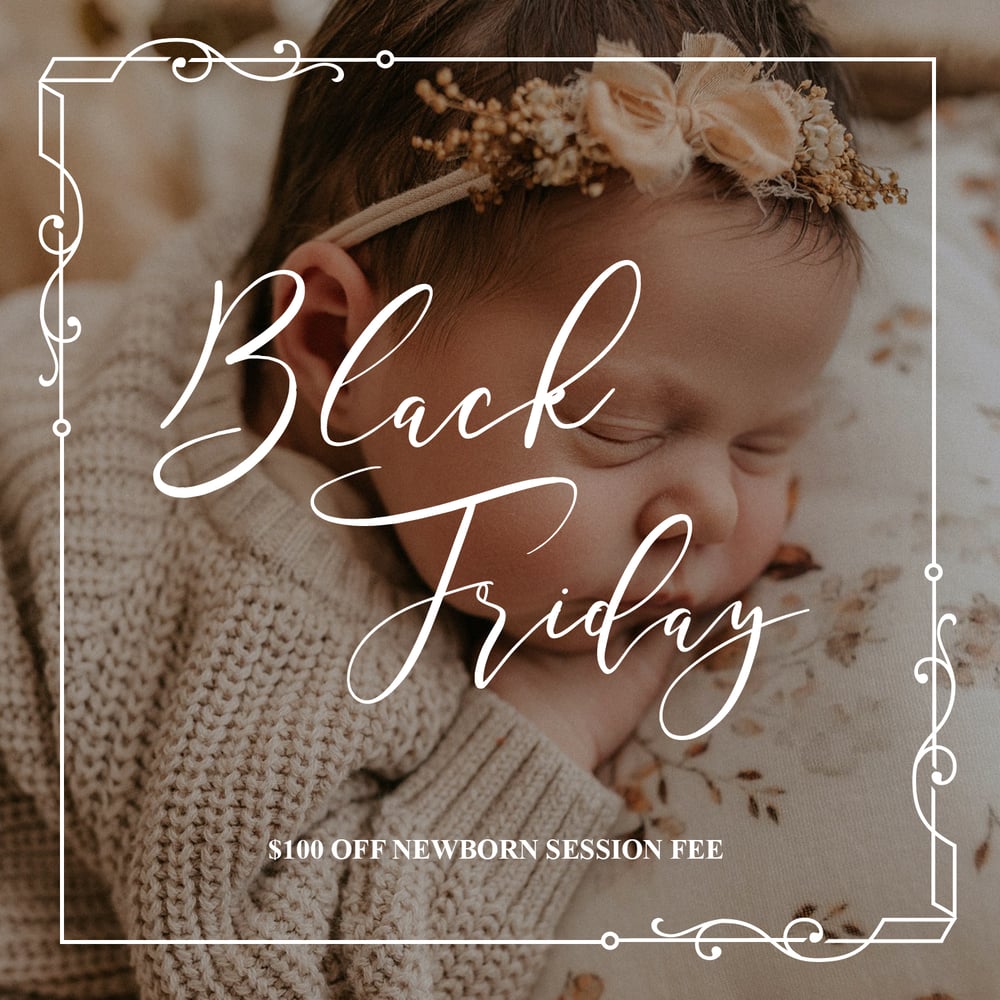 Image of Full Newborn Session- $100 off Full Newborn Session Fee - 2026 sessions only.