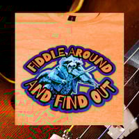 Fiddle Around FAFO tee