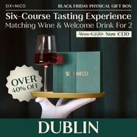 Six Courses & Matching Wine for 2 - Dublin