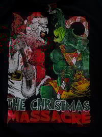 Image 1 of “CHRISTMAS MASSACRE ” BLACK TEE! 