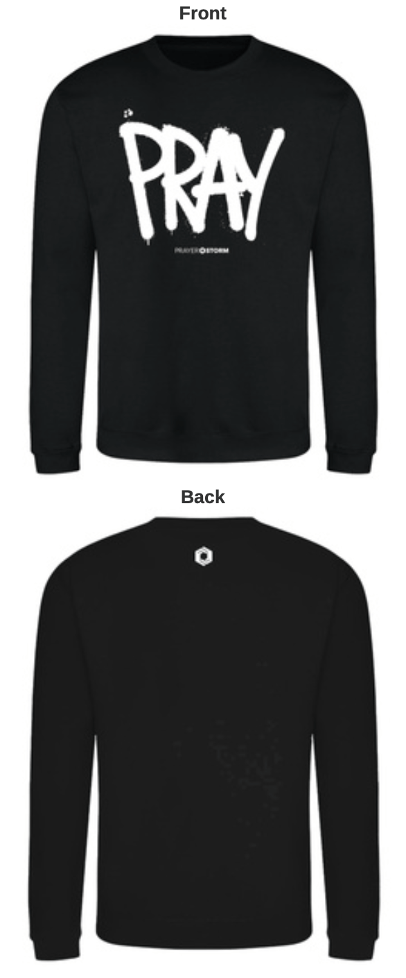 PRAY Sweatshirt