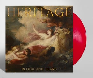 Image of HERITAGE "BLOOD AND TEARS" LP—OPAQUE RED VINYL, LIM. 200