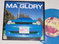 WOLF WHISTLE - MA Glory *Sound And Fury Press* 7"