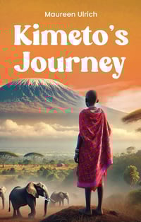 MG - Kimeto's Journey (by Maureen Ulrich)