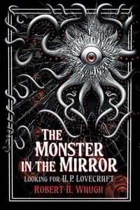 Image 1 of The Monster in the Mirror: Looking For H. P. Lovecraft