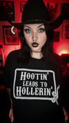 Hootin' Leads To Hollerin Tee