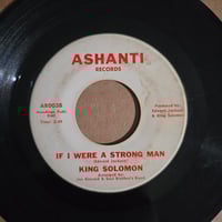 King Solomon - If I Were A Strong Man