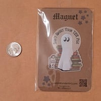 Image 2 of Vinyl Magnet--Swoopy Ghost Don't Ghost Your TBR Pile