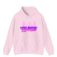 Image 8 of SUPER ANNOYING HOODIE