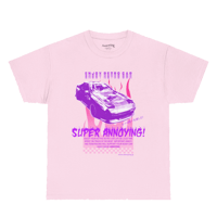 Image 3 of SUPER ANNOYING T SHIRT