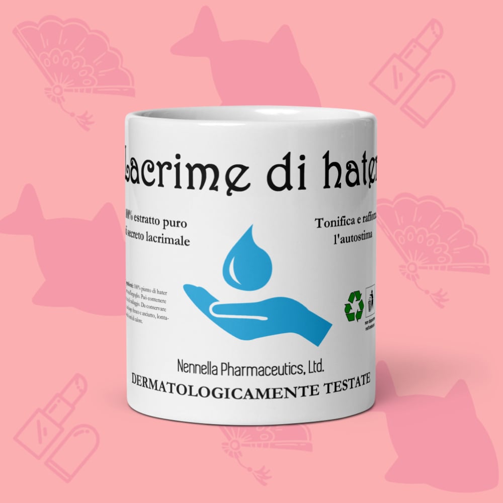 Image of LACRIME DI HATER tazza