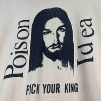 Image 2 of Poison Idea 'Pick Your King' Late 90s L