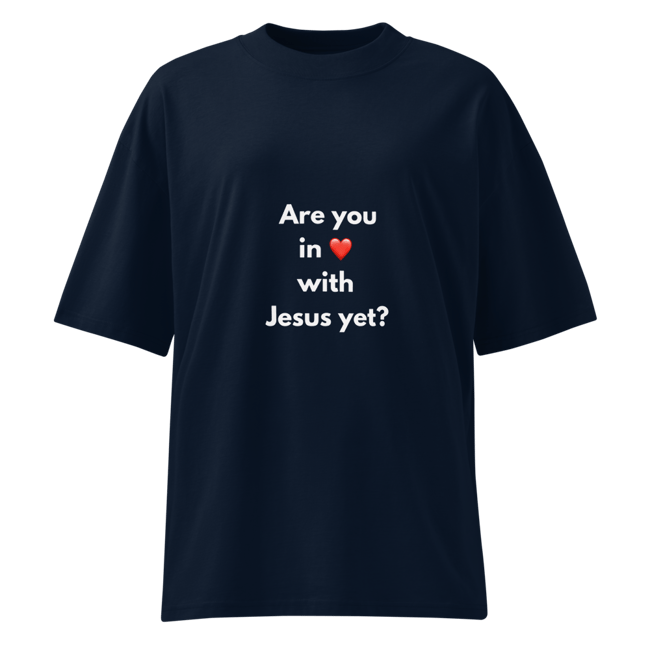 Are you in love with Jesus shirt