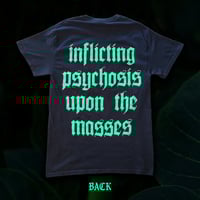 Image 1 of Inflicting Psychosis T-shirt