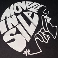 Image 2 of Move in Silence Tee (Black)