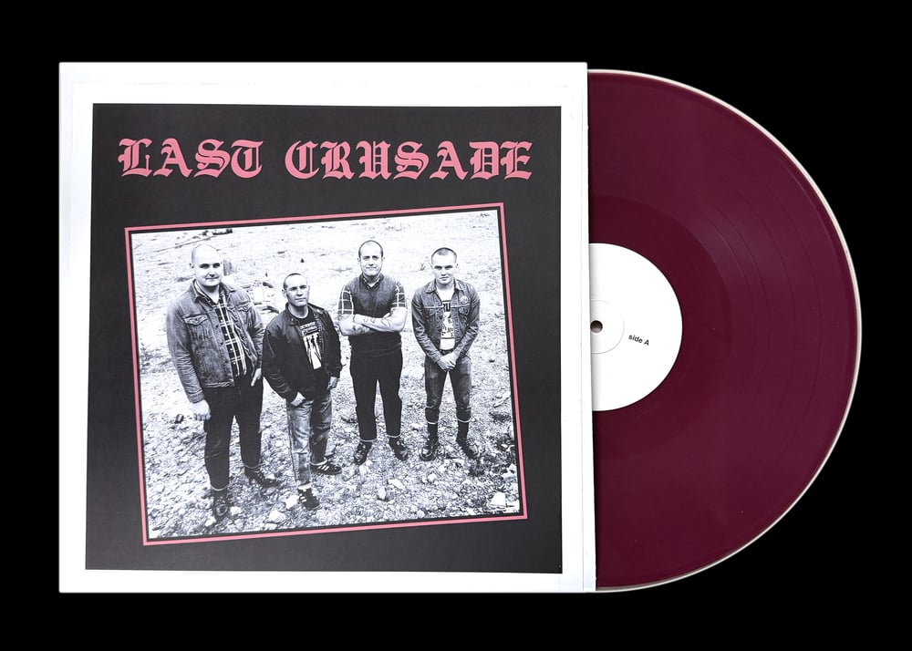 LAST CRUSADE - 'S/T' 12" LP TEST PRESSING (OXBLOOD Vinyl)