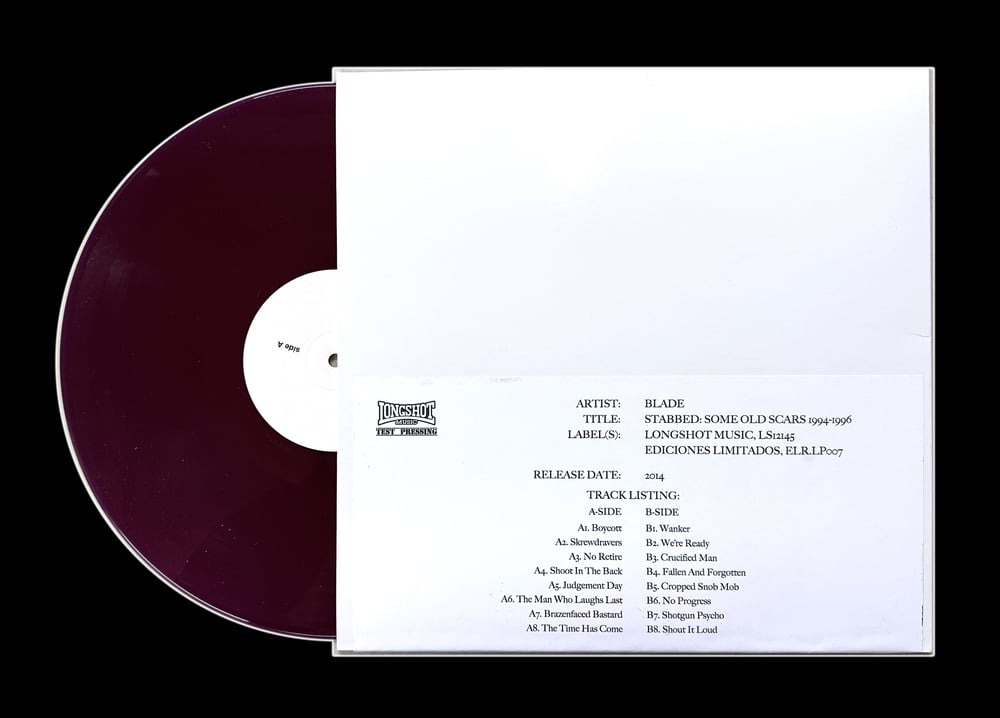 BLADE - 'Stabbed: Some Old Scars 1994-1996' 12" LP TEST PRESSING