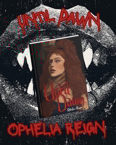 Image of Until Dawn by Ophelia Reign
