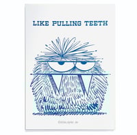 Image 1 of Like Pulling Teeth - Letterpress Print