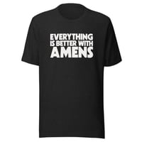 Everything Is Better With Amens