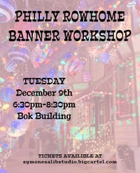Philly Rowhome Banner Workshop