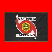 Image 3 of THE WEATHER IS HAPPENING FLAG