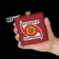 Image 2 of THE WEATHER IS HAPPENING FLASK