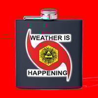 Image 1 of THE WEATHER IS HAPPENING FLASK