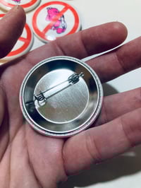 Image 5 of No Babies Button by World Famous Original