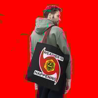 Image 4 of THE WEATHER IS HAPPENING TOTE BAG